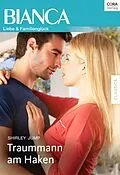 E-Book (epub) Traummann am Haken von Shirley Jump