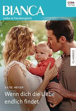 E-Book (epub) Wenn dich die Liebe endlich findet von Katie Meyer