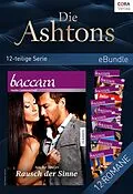 E-Book (epub) Die Ashtons (12-teilige Serie) von Sara Orwig, Nalini Singh, Roxanne St. Claire