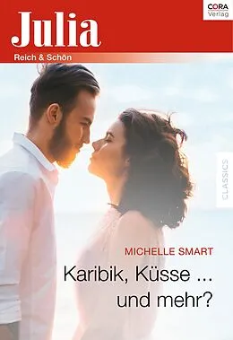 E-Book (epub) Karibik, Küsse ... und mehr? von Michelle Smart