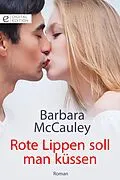 E-Book (epub) Rote Lippen soll man küssen von Barbara Mccauley