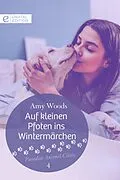 E-Book (epub) Auf kleinen Pfoten ins Wintermärchen von Amy Woods
