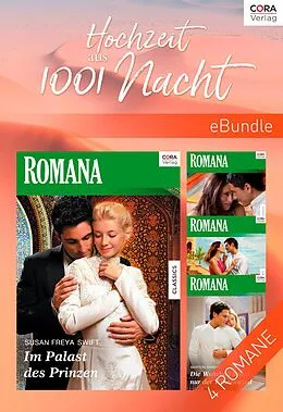 E-Book (epub) Hochzeit aus 1001 Nacht von Sandra Marton, Barbara Mcmahon, Sue Swift