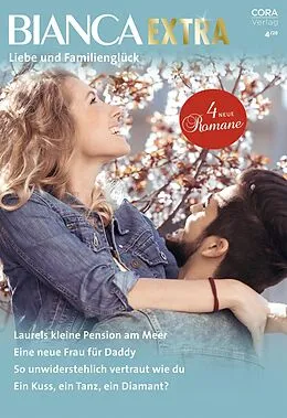 E-Book (epub) Bianca Extra Band 82 von Wendy Warren, Laurel Greer, Lynne Marshall
