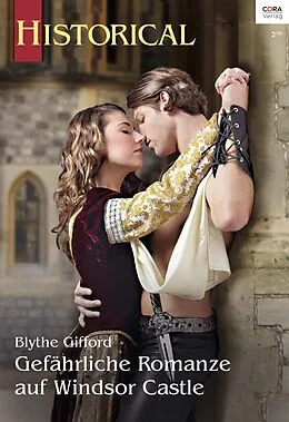 E-Book (epub) Gefährliche Romanze auf Windsor Castle von Blythe Gifford