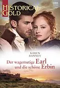 E-Book (epub) Der wagemutige Earl und die schöne Erbin von Karen Ranney