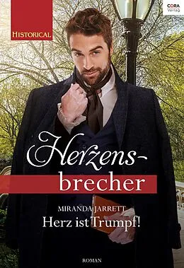 E-Book (epub) Herz ist Trumpf! von Miranda Jarrett