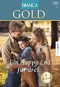 E-Book (epub) Bianca Gold Band 59 von Tracy Sinclair, Christine Flynn, Mary J. Forbes