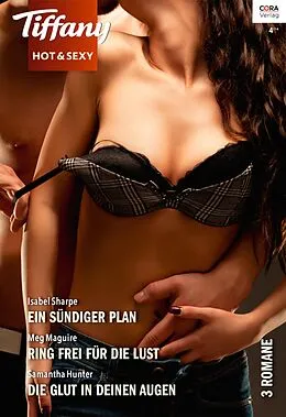 E-Book (epub) Tiffany Hot & Sexy Band 38 von Isabel Sharpe, Samantha Hunter, Meg Maguire