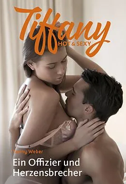 E-Book (epub) Ein Offizier und Herzensbrecher von Tawny Weber