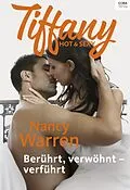 E-Book (epub) Berührt, verwöhnt - verführt von Nancy Warren