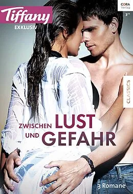 E-Book (epub) Tiffany Exklusiv Band 61 von Linda Castillo, Wendy Rosnau, Shelley Cooper