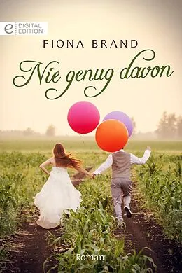 E-Book (epub) Nie genug davon von Fiona Brand