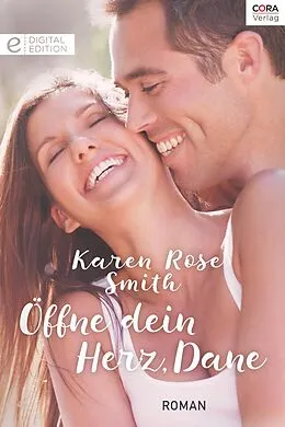 E-Book (epub) Öffne dein Herz, Dane von Karen Rose Smith