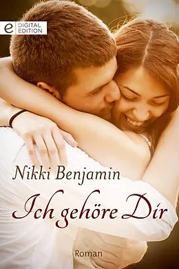 E-Book (epub) Ich gehöre Dir von Nikki Benjamin