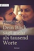 E-Book (epub) Dein Blick sagt mehr als tausend Worte von Anne Weale