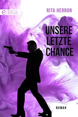 E-Book (epub) Unsere letzte Chance von Rita Herron
