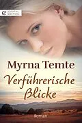E-Book (epub) Verführerische Blicke von Myrna Temte