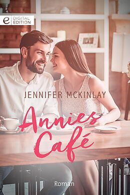E-Book (epub) Annies Café von Jennifer Mckinlay