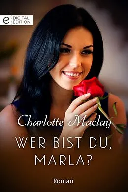 E-Book (epub) Wer bist du, Marla? von Charlotte Maclay