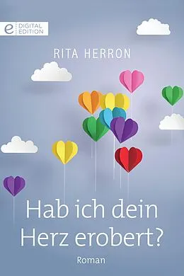 E-Book (epub) Hab ich dein Herz erobert? von Rita Herron