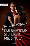 E-Book (epub) Der unwiderstehliche Mr. Sinclair von Joan Elliott Pickart