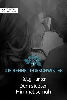 E-Book (epub) Dem siebten Himmel so nah von Kelly Hunter