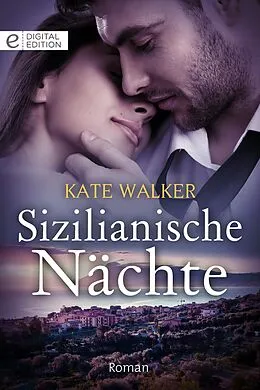 E-Book (epub) Sizilianische Nächte von Kate Walker