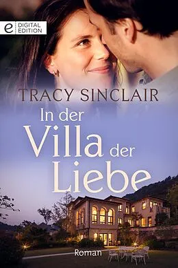 E-Book (epub) In der Villa der Liebe von Tracy Sinclair