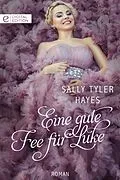 E-Book (epub) Eine gute Fee für Luke von Sally Tyler Hayes