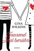 E-Book (epub) Tausend Mal berührt von Gina Wilkins