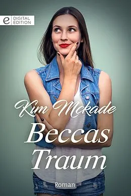 E-Book (epub) Beccas Traum von Kim Mckade