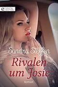 E-Book (epub) Rivalen um Josie von Sandra Steffen