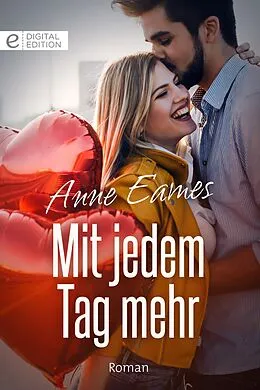 E-Book (epub) Mit jedem Tag mehr von Anne Eames