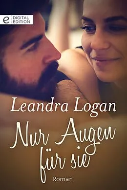 E-Book (epub) Nur Augen für sie von Leandra Logan