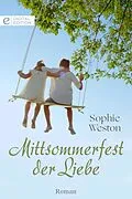E-Book (epub) Mittsommerfest der Liebe von Sophie Weston
