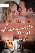 E-Book (epub) Luxussuite für zwei von Helen Bianchin