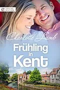 E-Book (epub) Frühling in Kent von Charlotte Lamb