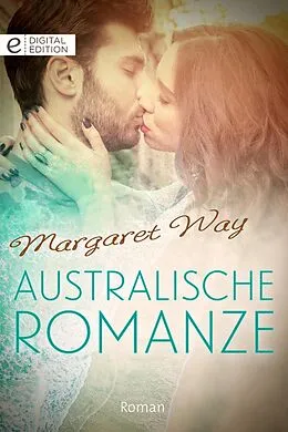 E-Book (epub) Australische Romanze von Margaret Way