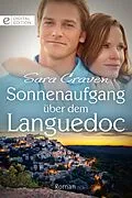 E-Book (epub) Sonnenaufgang über dem Languedoc von Sara Craven