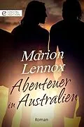 E-Book (epub) Abenteuer in Australien von Marion Lennox