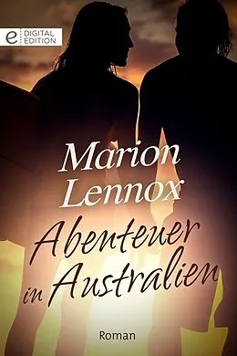 E-Book (epub) Abenteuer in Australien von Marion Lennox