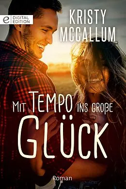 E-Book (epub) Mit Tempo ins große Glück von Kristy Mccallum