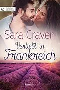 E-Book (epub) Verliebt in Frankreich von Sara Craven