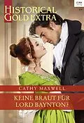 E-Book (epub) Keine Braut für Lord Baynton? von Cathy Maxwell