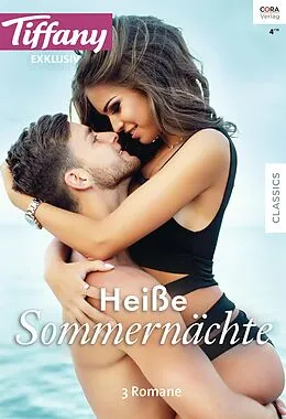 E-Book (epub) Tiffany Exklusiv Band 71 von Kate Hoffmann, Cara Summers, Kimberly Raye
