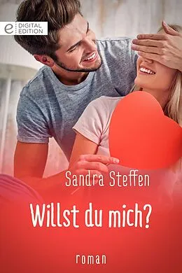 E-Book (epub) Willst du mich? von Sandra Steffen