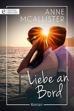 E-Book (epub) Liebe an Bord von Anne Mcallister