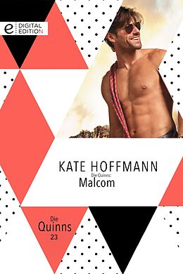 E-Book (epub) Die Quinns: Malcom von Kate Hoffmann