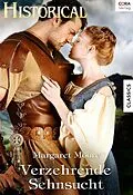 E-Book (epub) Verzehrende Sehnsucht von Margaret Moore